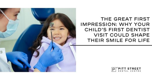 The Great First Impression: Why Your Child&rsquo;s First Dentist Visit Could Shape Their Smile for Life